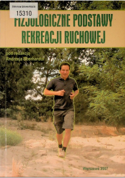 Fizjologiczne podstawy rekreacji ruchowej