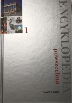 Encyklopedia Powszechna Tom 1