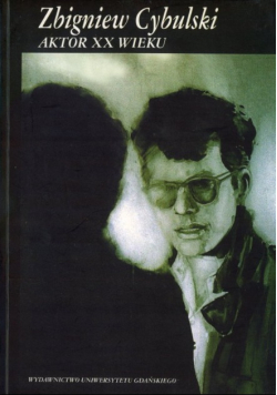 Cybulski Zbigniew Aktor XX wieku