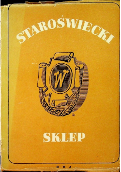 Staroświecki sklep 1938 r.