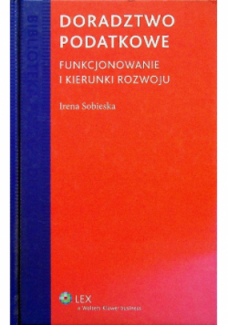 Doradztwo podatkowe Funkcjonowanie i kierunki rozwoju