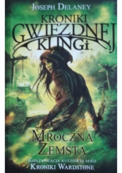 Kroniki Gwiezdnej Klingi Tom 3 Mroczna zemsta
