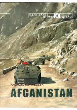 Afganistan 79 - 89 największe bitwy XX wieku