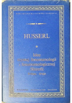 Idee czystej fenomenologii i fenomenologicznej filozofii