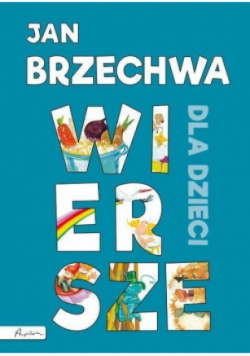 Jan Brzechwa Wiersze dla dzieci