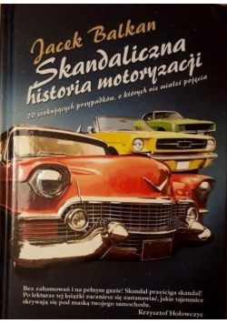 Skandaliczna historia motoryzacji