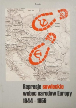Represje sowieckie wobec narodów Europy 1944-1956