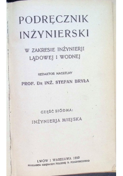Podręcznik Inżynierski Część 7, 1929 r.