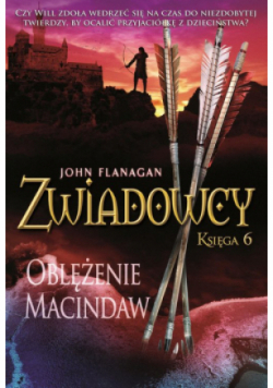 Zwiadowcy Tom 6 Oblężenie Macindaw