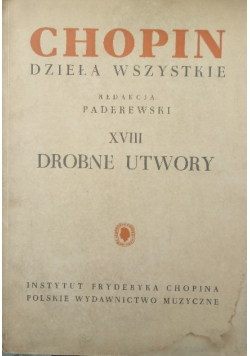 Chopin dzieła wszystkie XVIII drobne utwory
