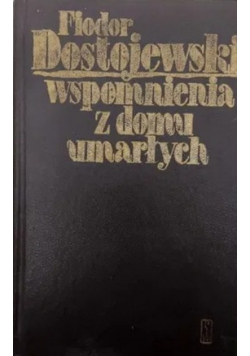 Wspomnienia z domu umarłych