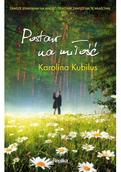 Postaw na miłość