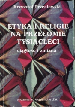 Etyka i religie na przełomie tysiącleci