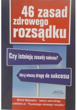 46 zasad zdrowego rozsądku