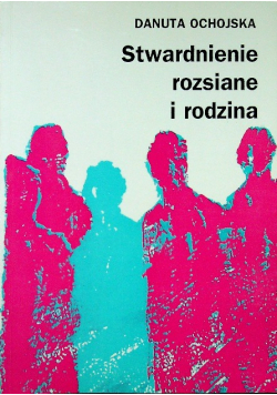 Stwardnienie rozsiane i rodzina