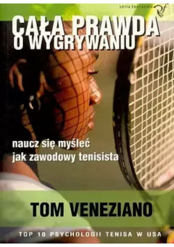 Cała prawda o wygrywaniu