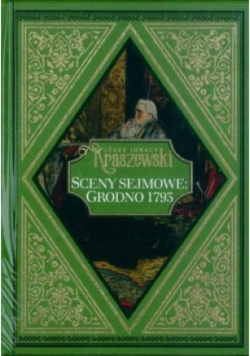 Sceny Sejmowe Grodno 1793