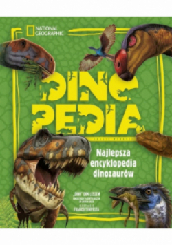 Dinopedia. Najlepsza encyklopedia dinozaurów