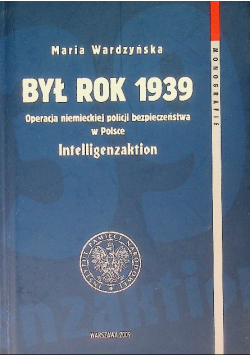 Był rok 1939