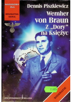 Wernher von Braun z Dory na Księżyc