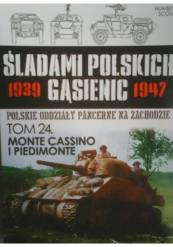 Śladami polskich gąsiennic Tom 24 Monte Cassino i Piedimonte
