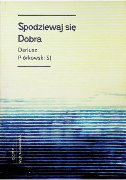 Spodziewaj się Dobra