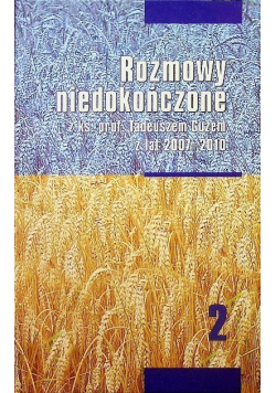 Rozmowy niedokończone Tom 2