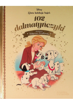 Złota kolekcja bajek Disney Tom 36 102 dalmatyńczyki