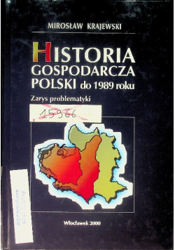 Historia gospodarcza Polski do 1989 roku
