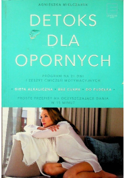 Detoks dla opornych