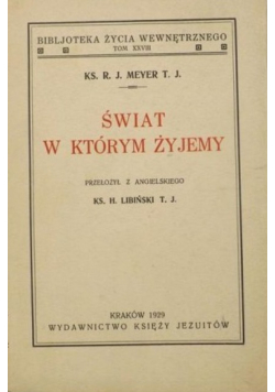Świat w którym żyjemy, 1929 r.