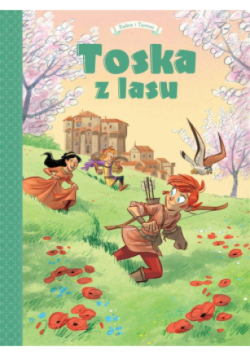 Toska z Lasu. Siena, Florencja, Castelguelfo i Montelupo. Tom 3