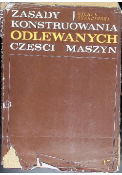 Zasady konstruowania odlewanych części maszyn