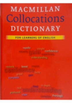 Macmillan Collocations Dictionary For learners of english