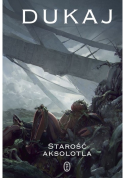 Starość aksolotla