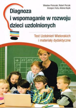 Diagnoza i wspomaganie w rozwoju dzieci uzdolnionych