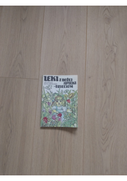 Leki z Bożej apteki dzieciom