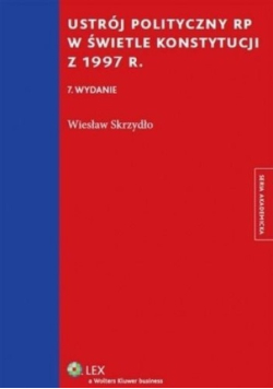 Ustrój polityczny RP w świetle Konstytucji z 1997