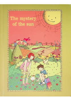 The Mystery of the Sun