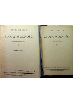 Złota wolność Tom 1 i 2