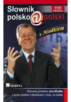 Słownik polsko @ polski z Miodkiem