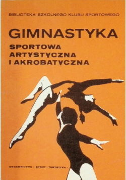 Gimnastyka sportowa artystyczna i akrobatyka