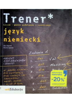 Trener Język niemiecki Poziom podstawowy i rozszerzony