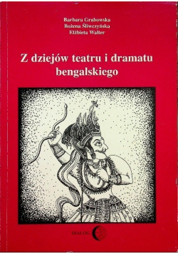 Z dziejów teatru i dramatu bengalskiego