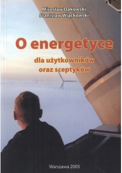 O energetyce dla użytkowników i sceptyków