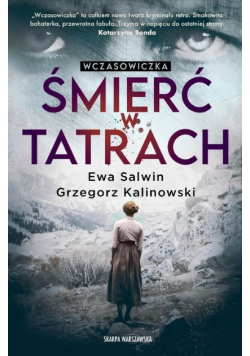 Wczasowiczka. Śmierć w Tatrach