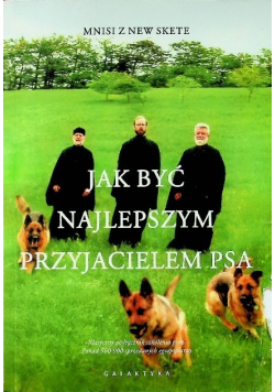 Jak być najlepszym przyjacielem psa