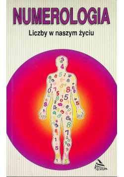 Numerologia Liczby w naszym życiu