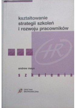 Kształtowanie strategii szkoleń i rozwoju pracowników