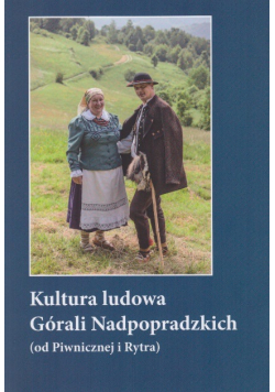 Kultura ludowa górali Nadpoprawdzkich